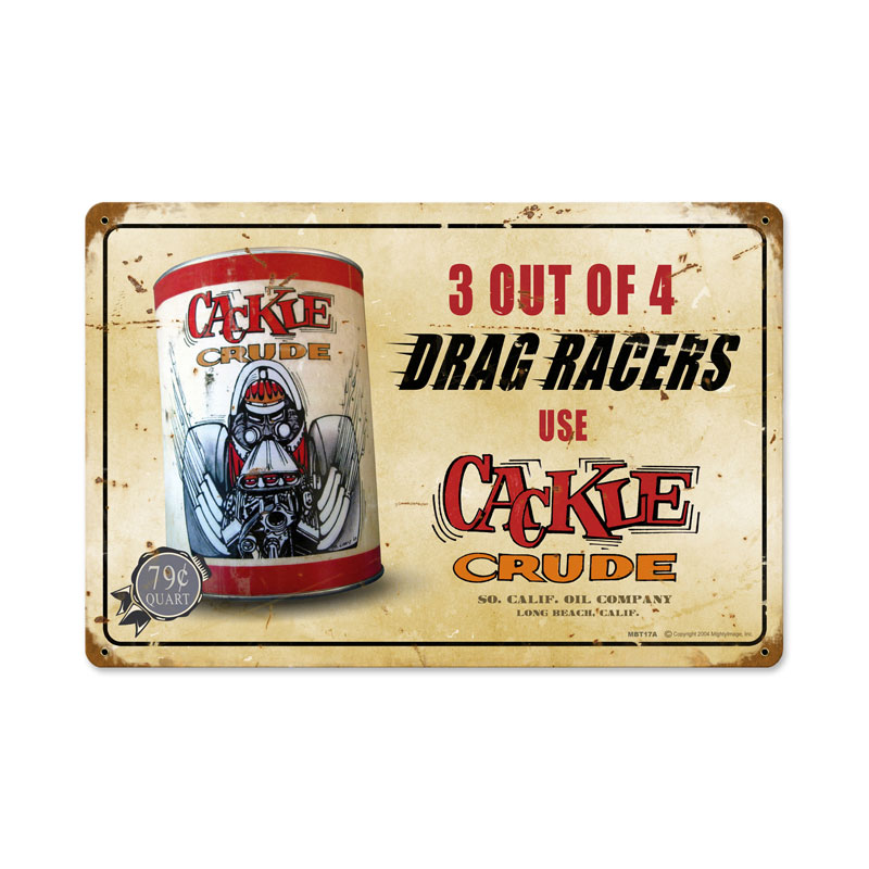 Cackle Crude, Automotive, Vintage Metal Sign, 18 X 12 Inches