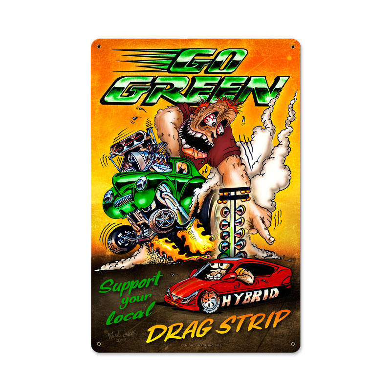 Go Green, Automotive, Metal Sign, 12 X 18 Inches