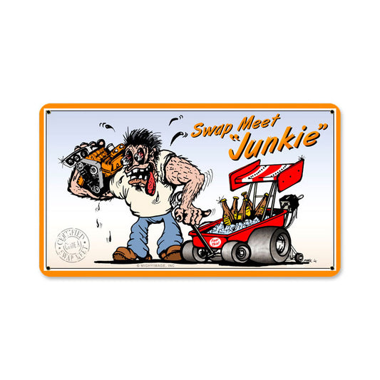 Swap Meet Junkie, Automotive, Metal Sign, 14 X 8 Inches