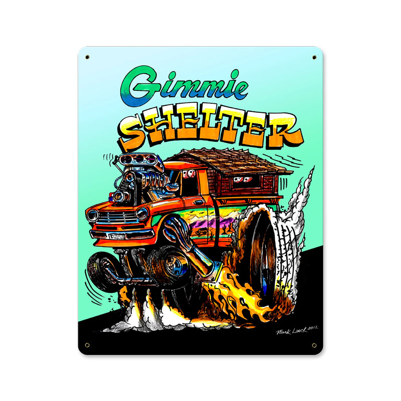Gimme Shelter, Automotive, Metal Sign, 12 X 15 Inches