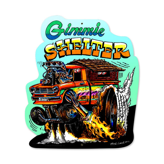 Gimme Shelter, Automotive, Custom Metal Shape, 14 X 17 Inches
