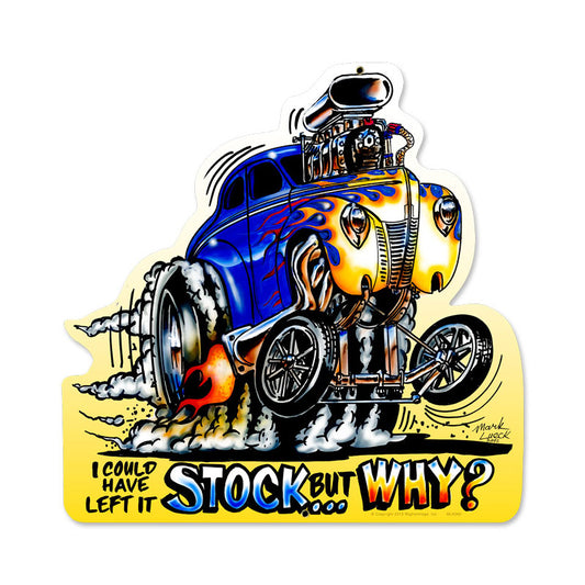 Left It Stock, Automotive, Custom Metal Shape, 17 X 17 Inches