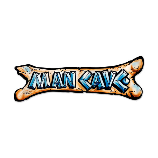 Man Cave Bone, Humor, Custom Metal Shape, 24 X 8 Inches