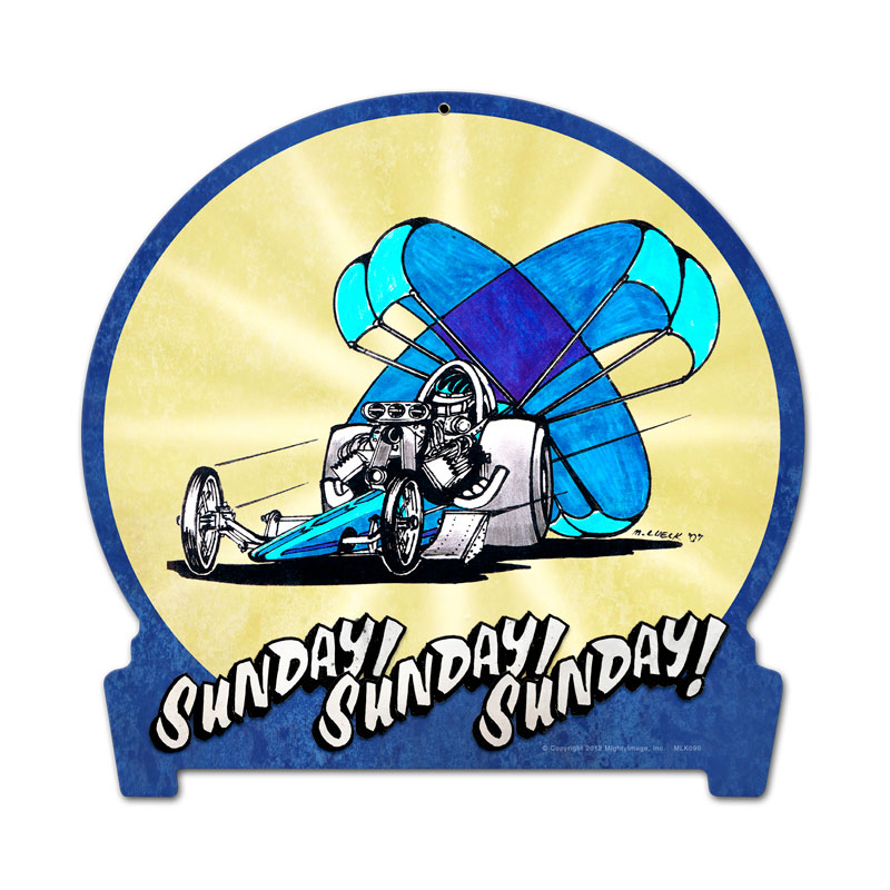 Sunday Sunday Sunday, Automotive, Round Banner Metal Sign, 15 X 16 Inches