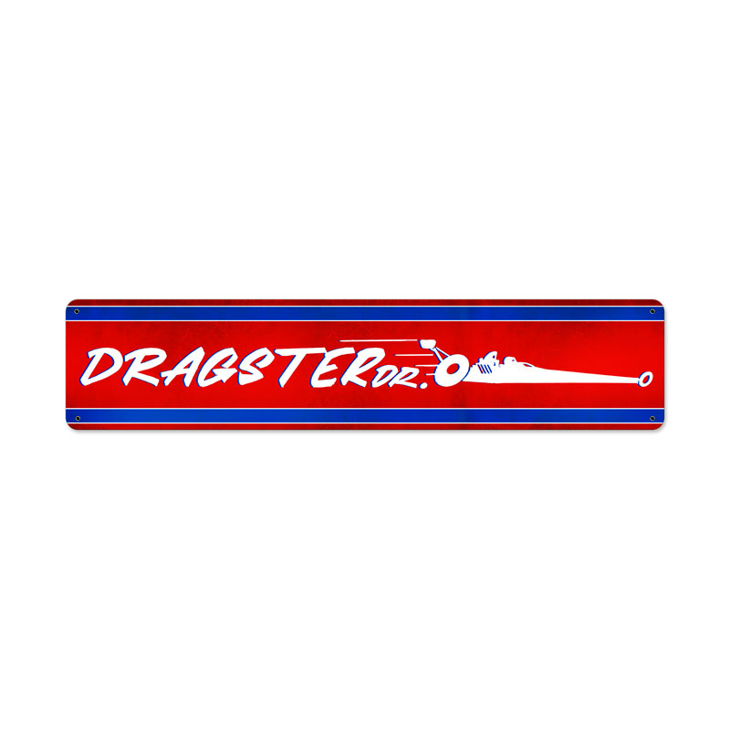 Dragster Dr, Automotive, Metal Sign, 28 X 6 Inches