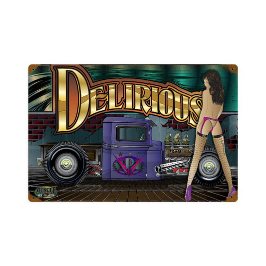 Delirious, Automotive, Vintage Metal Sign, 18 X 12 Inches