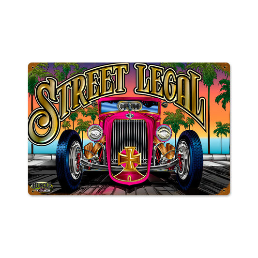 Street Legal, Automotive, Vintage Metal Sign, 18 X 12 Inches