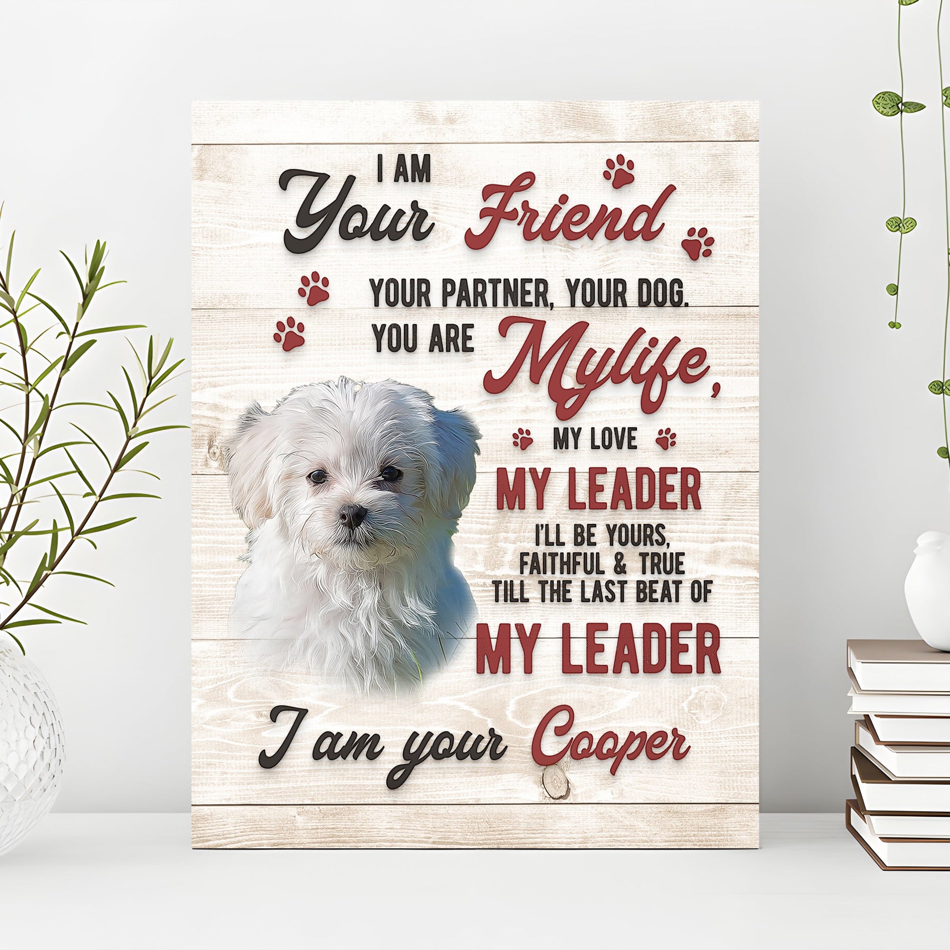 Pet Memorial Sign I Am Your Friend