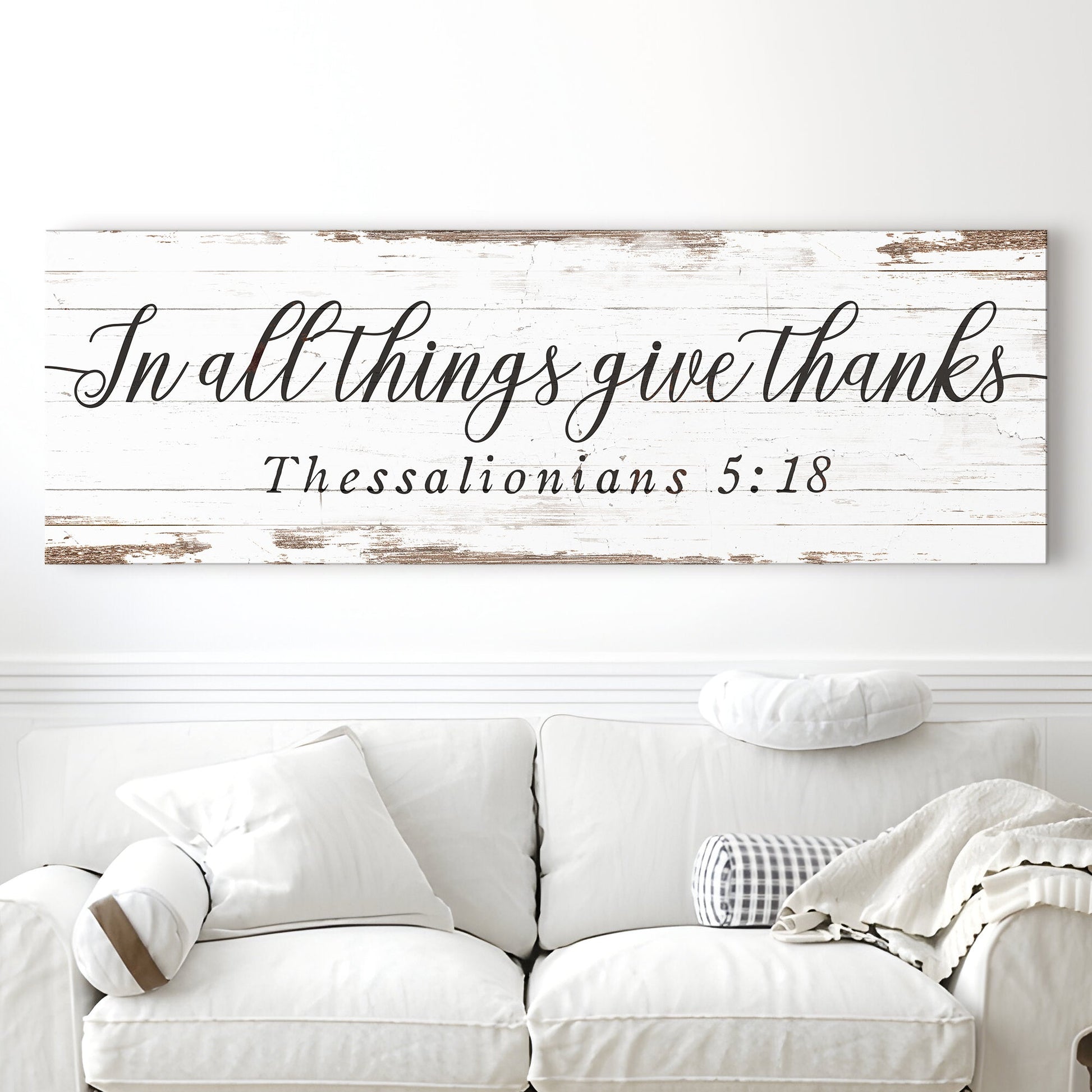 In All Things Give Thanks Thessalonians 5:18 Faith Sign II