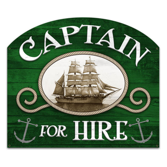 Captain For Hire, Bar and Alcohol, Custom Metal Shape, 18 X 15 Inches