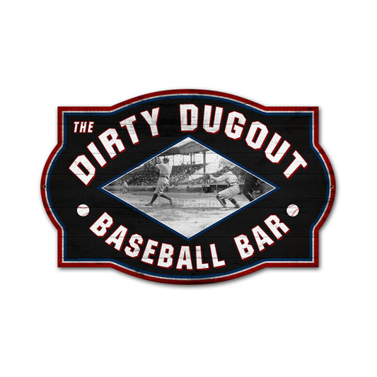 Dirty Dugout, Bar and Alcohol, Custom Metal Shape, 24 X 16 Inches