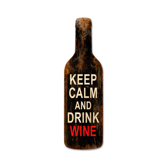 Keep Calm Merlot, Humor, Custom Metal Shape, 8 X 26 Inches