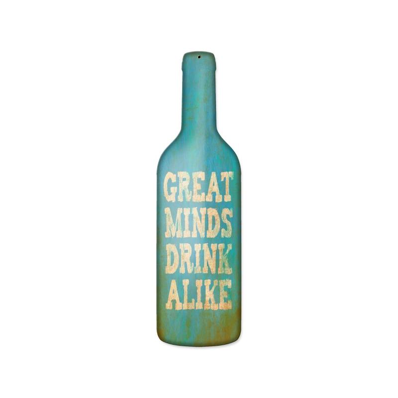 Great Minds Drink, Bar and Alcohol, Custom Metal Shape, 8 X 26 Inches