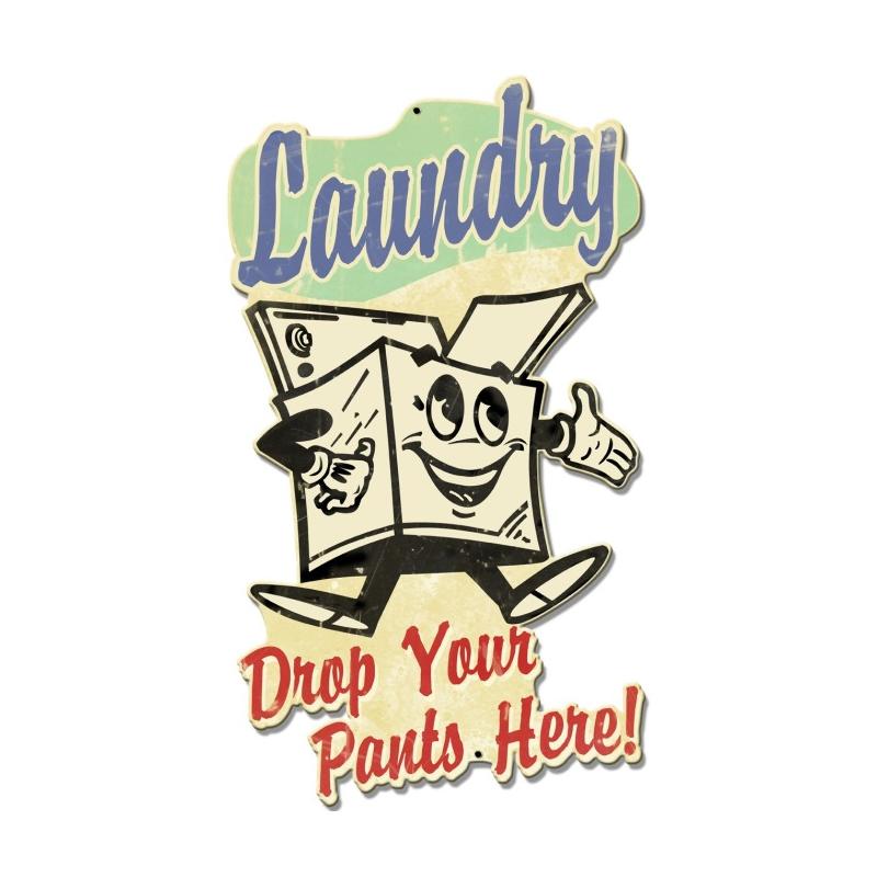 Laundry Drop Your Pants Here, Home and Garden, Custom Metal Shape, 18 X 10 Inches