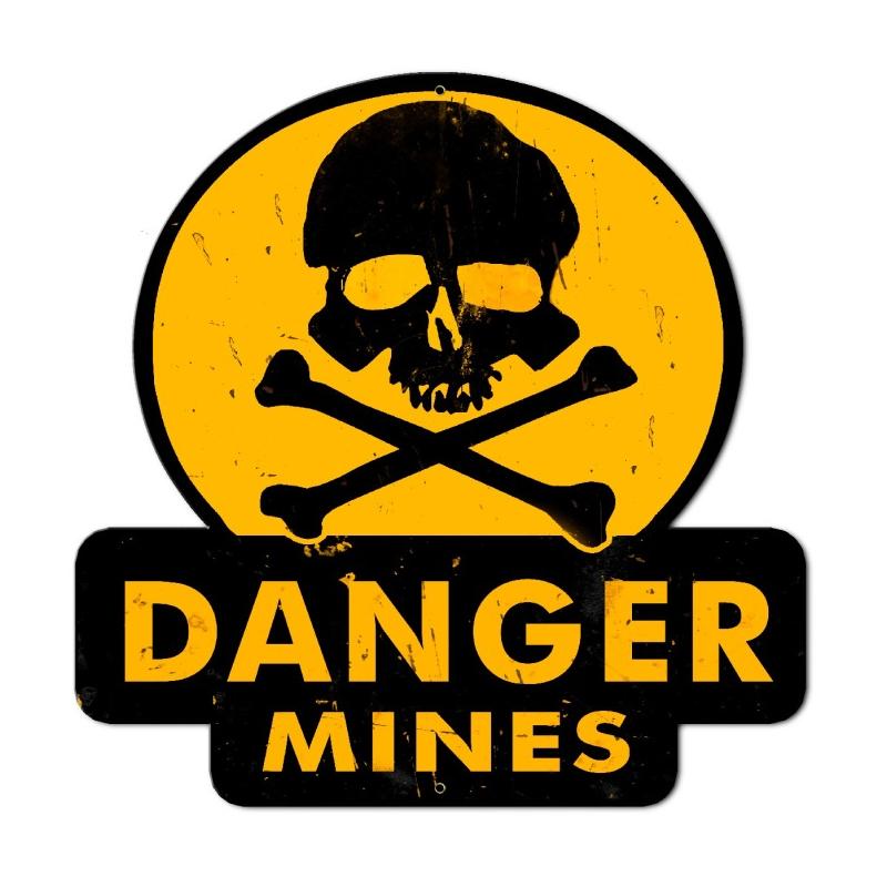 Danger Mines, Humor, Custom Metal Shape, 16 X 16 Inches