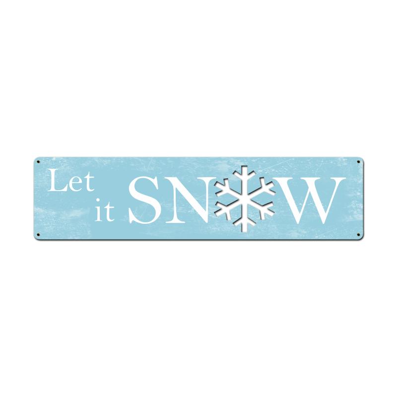 Let It Snow, Home and Garden, Custom Metal Shape, 20 X 5 Inches