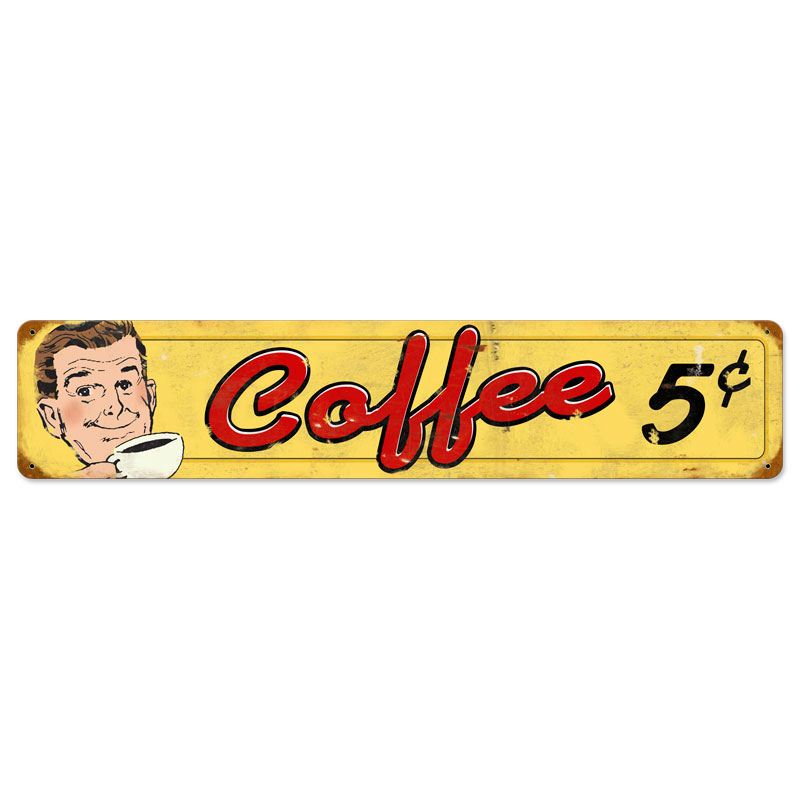 Coffee 5 Cents, Food and Drink, Vintage Metal Sign, 28 X 6 Inches