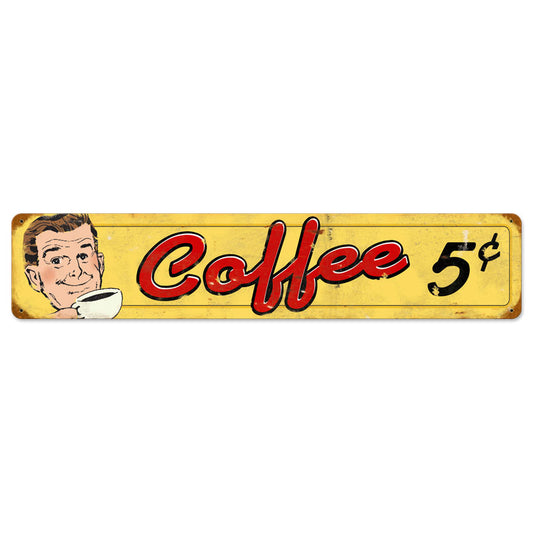 Coffee 5 Cents, Food and Drink, Vintage Metal Sign, 28 X 6 Inches