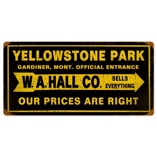 Yellowstone Park, Street Signs, Vintage Metal Sign, 24 X 12 Inches