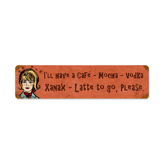 Cafe Xanax, Humor, Vintage Metal Sign, 20 X 5 Inches