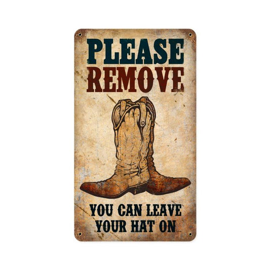 Remove Boots, Home and Garden, Vintage Metal Sign, 8 X 14 Inches