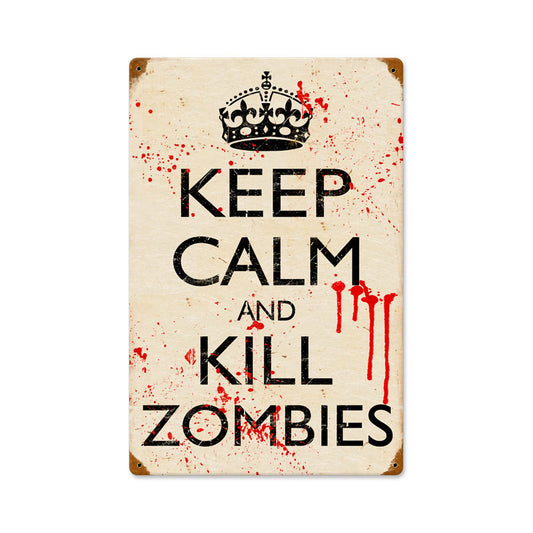 Kill Zombies, Humor, Vintage Metal Sign, 12 X 18 Inches
