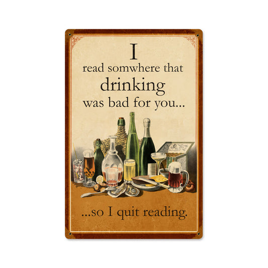 Read Drinking was Bad, Food and Drink, Vintage Metal Sign, 12 X 18 Inches