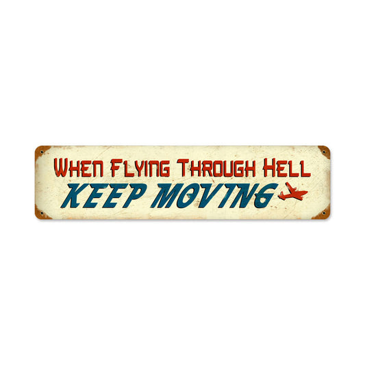 Flying Through Hell, Aviation, Vintage Metal Sign, 20 X 5 Inches