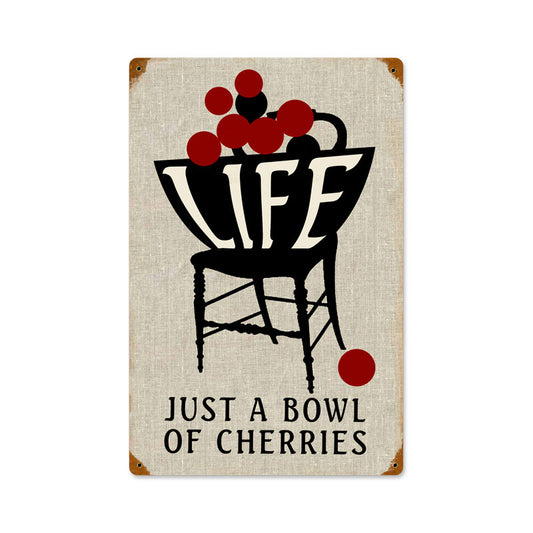 Life Bowl Cherries, Humor, Vintage Metal Sign, 12 X 18 Inches