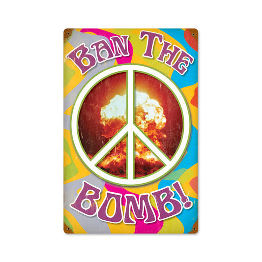 Ban the Bomb, Humor, Vintage Metal Sign, 12 X 18 Inches