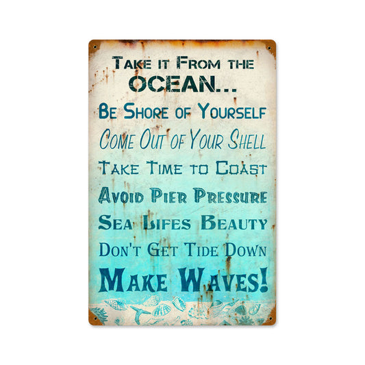 Take It From Ocean, Home and Garden, Vintage Metal Sign, 12 X 18 Inches