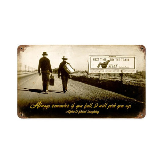 Remember Pick You Up, Humor, Vintage Metal Sign, 14 X 8 Inches