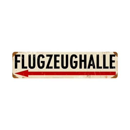 Flugzeughalle Left, Aviation, Vintage Metal Sign, 20 X 5 Inches