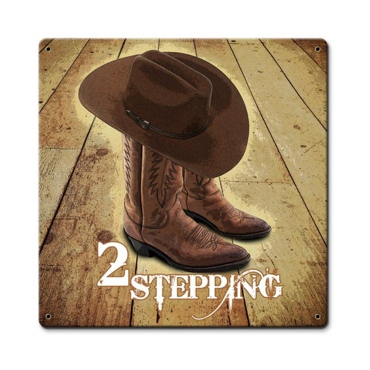 Two Stepping, Home and Garden, Metal Sign, 12 X 12 Inches