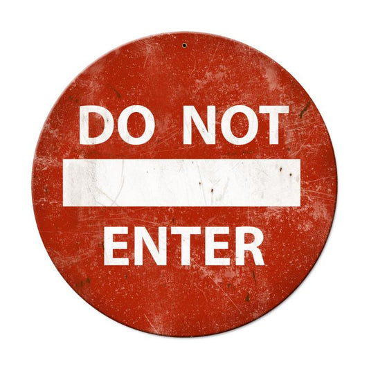 Do Not Enter, Street Signs, Round Metal Sign, 14 X 14 Inches
