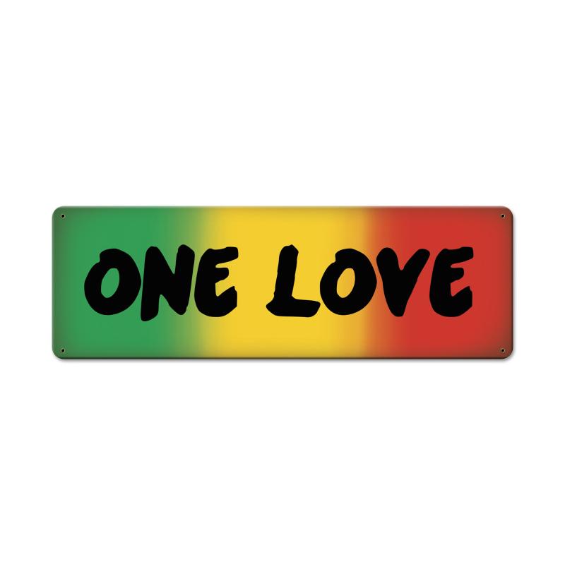 One Love, Humor, Metal Sign, 24 X 8 Inches