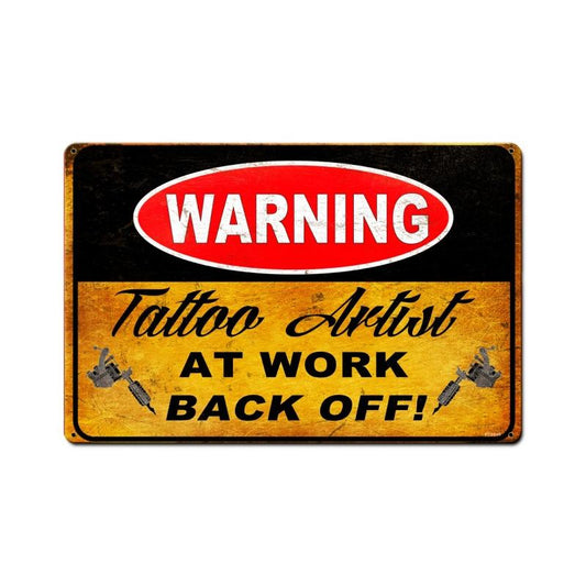 Warning Tattoo Artist 18x12, Humor, Metal Signs, 18 X 12 Inches