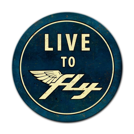 Live To Fly, , Round Metal Sign, 14 X 14 Inches