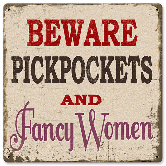 PICKPOCKETS, , METAL SIGN, 12 X 12 Inches