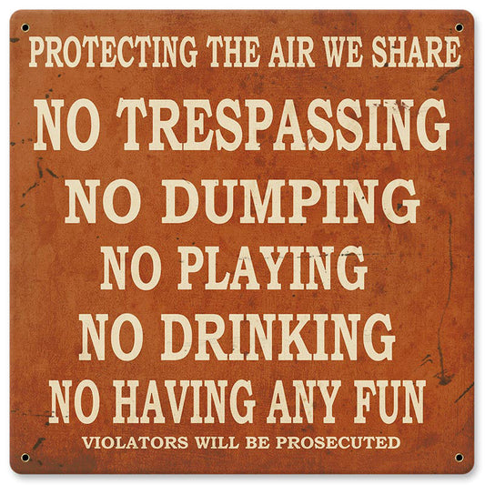 NO TRESPASSING DUMPING, , METAL SIGN, 12 X 12 Inches