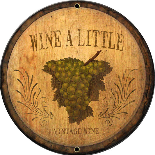 WINE LITTLE, Food and Alchohol, METAL SIGN, 14 X 14 Inches