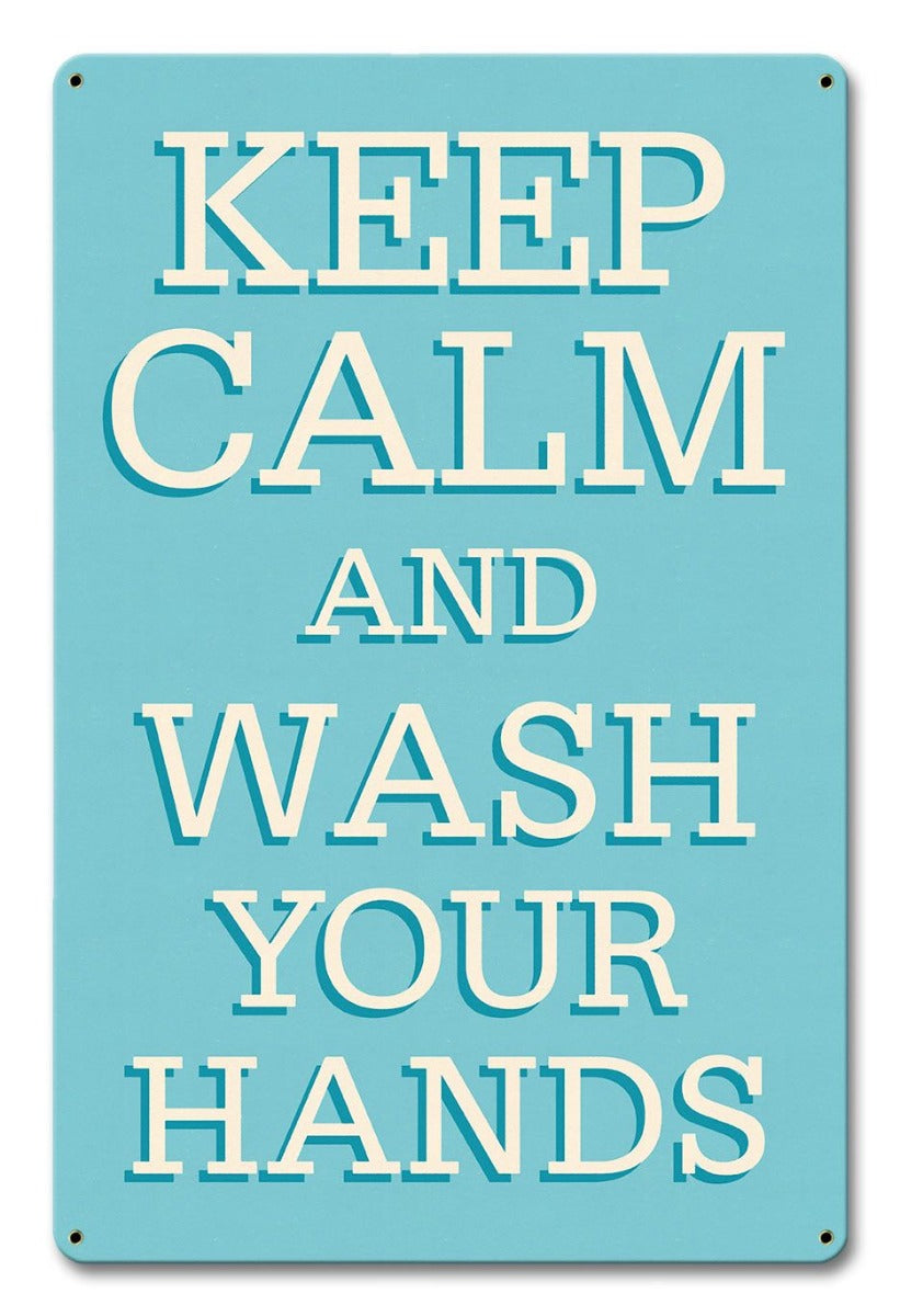 Keep Calm and Wash Your Hands, COVID-19, Coronavirus Awareness, Metal Sign