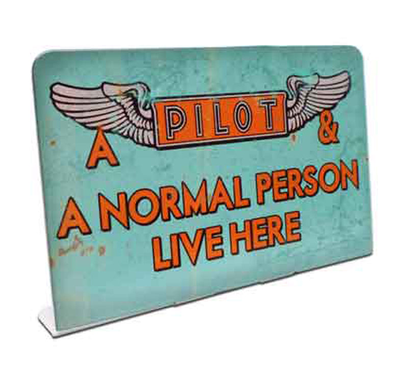 Pilot Lives Here, , Table Topper, 6 X 4 Inches