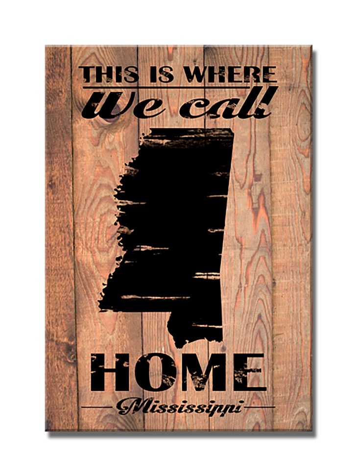 Home Mississippi, Home and Garden, Wood Print, 18 X 26 Inches