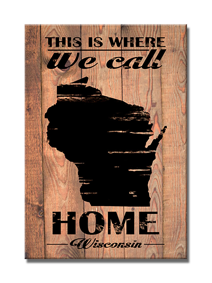 Home Wisconson, Home and Garden, Wood Print, 18 X 26 Inches