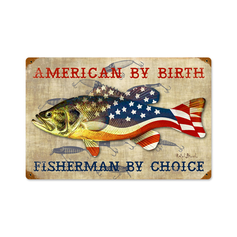 Fisherman By Choice, Sports and Recreation, Vintage Metal Sign, 18 X 12 Inches