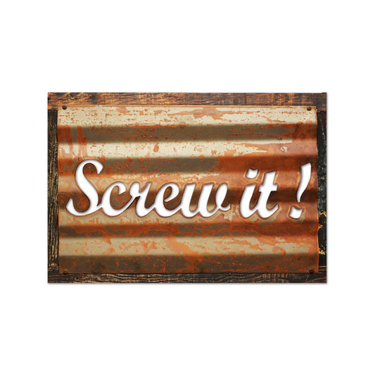 Screw It, Home and Garden, Corrugated Rustic Barn Wood Sign, 19 X 26 Inches