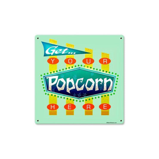 Popcorn Get Here, Food and Drink, Metal Sign, 12 X 12 Inches