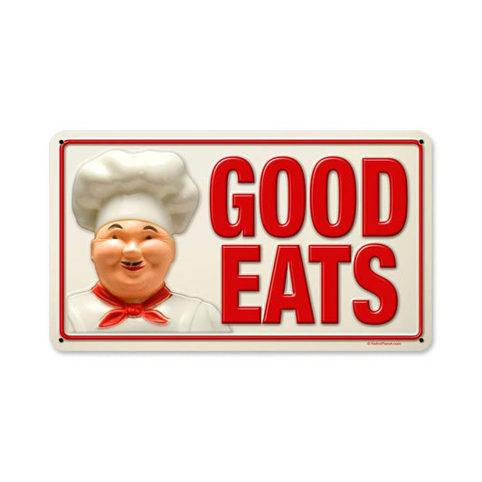 Good Eats, Food and Drink, Metal Sign, 8 X 14 Inches