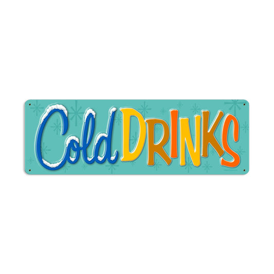 Cold Drinks, Food and Drink, Metal Sign, 24 X 8 Inches
